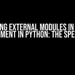 Importing External Modules in Virtual Environment in Python: The Speed Bump